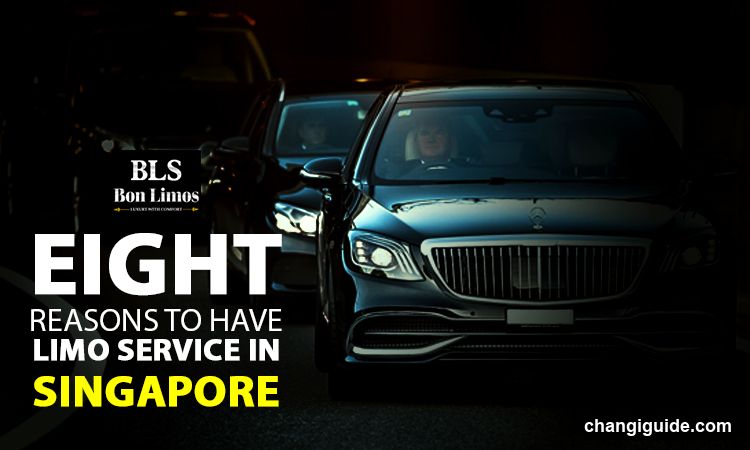 Eight Reasons to Have Limo Service in Singapore